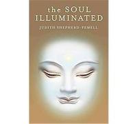 The Soul Illuminated Judith Shepherd-pemell (Auteur)