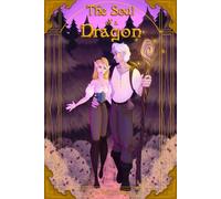 The Soul of a Dragon: Legacy of The Companionship