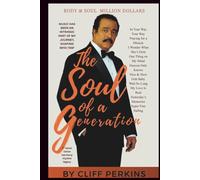 The Soul of a Generation: Memoir