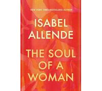 The Soul of a Woman by Isabel Allende [Hardback] NEUF