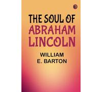 The Soul of Abraham Lincoln
