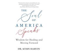 The Soul Of America Speaks