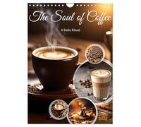 The Soul of Coffee - A Daily Ritual (Wall Calendar 2026 DIN A4 portrait), CALVENDO 12 Month Wall Calendar: Get ready for a visual journey that celebrates the magic of coffee
