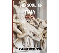 THE SOUL OF ITALY