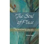 The Soul Of Place
