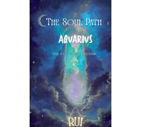 The Soul Path: Aquarius