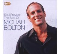 The Soul Provider: the Best of Michael Bolton Michael Bolton