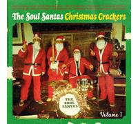THE SOUL SANTAS - CHRISTMAS CRACKERS VOL.1 (LIMITED ED.) VINYL LP + MP3 NEUF