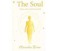 The Soul: Soul and Connections