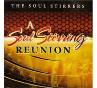 The Soul Stirrers - A Soul Stirrers Reunion