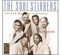 The Soul Stirrers - Shine On Me [Cd]