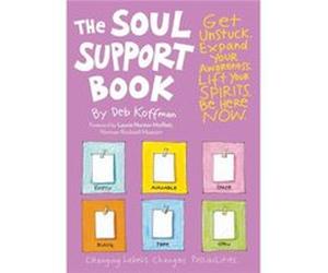 The Soul Support Book 2nd Edition by Deb Koffman Deb Koffman (Auteur)
