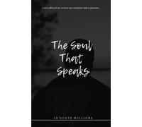 The Soul That Speaks