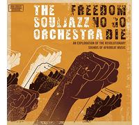 The Souljazz Orchestra - Freedom No Go Die (Do Right 20 Edition)
