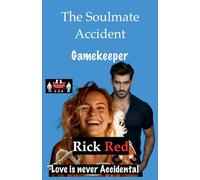 The Soulmate Accident - Gamekeeper