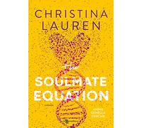 The soulmate equation. Anima gemella cercasi