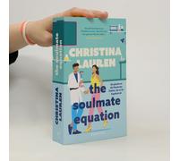 The Soulmate Equation - Sie Glaubt An Die Macht Der Zahlen, Bis Er Ihr Ergebnis Ist