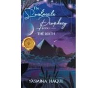 The Soulmate Prophecy: The Birth