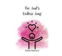The Soul's Endless Song