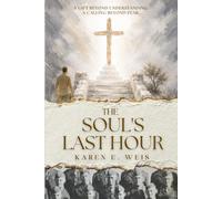 The Soul's Last Hour