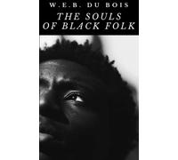 The Souls of Black Folk