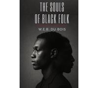 The Souls of Black Folk