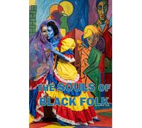 The Souls of Black Folk
