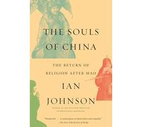 The Souls of China: The Return of Religion After Mao