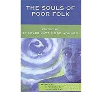 The Souls Of Poor Folk Charles Lattimore Howard, James (AFT) Spady (Auteur)