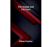 The sound and the fury