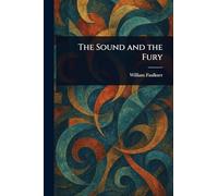 The Sound and the Fury