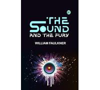 The Sound and the Fury