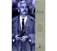 The Sound and the Fury, Modern Library Series William Faulkner (Auteur)