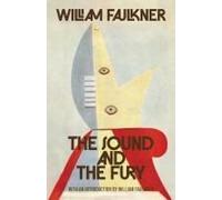 The Sound And The Fury (Warbler Classics Annotated Edition)