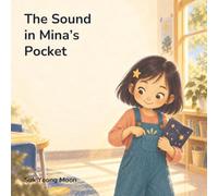 The Sound in Mina's Pocket
