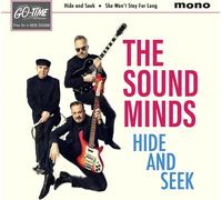The Sound Minds – Hide and Seek / She Won't Stay for Long – Vinyle 7" – Import