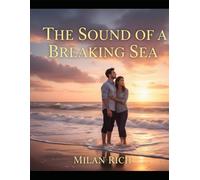The Sound of a Breaking Sea