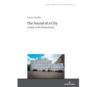 The Sound Of A City: A Study Of The Phenomenon