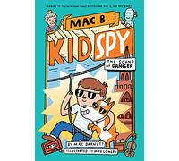 The Sound of Danger (Mac B., Kid Spy #5) (Volume 5)