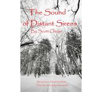 The Sound of Distant Sirens: Snow makes its own rules. The sirens make new ones.