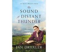 The Sound of Distant Thunder by Jan Drexler Jan Drexler (Auteur)