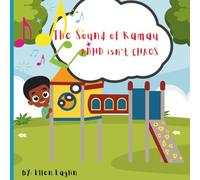 The Sound of Kamau: ADHD isn't CHAOS