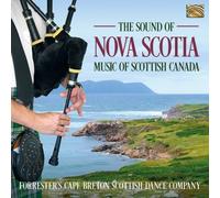 The Sound Of Nova Scotia - Music Of Scottish Canada