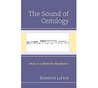 The Sound of Ontology: Music as a Model for Metaphysics