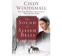 The Sound of Sleigh Bells Woodsmall, Cindy (Auteur)