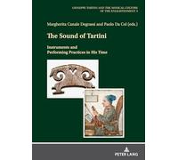 Le son de Tartini – Instruments et pratiques d'interprétation à son époque