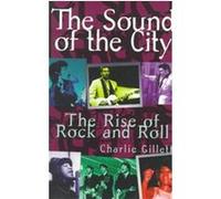 The Sound of the City Charlie Gillett (Auteur)