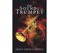 The Sound Of The Trumpet