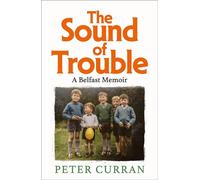 The Sound of Trouble - Peter Curran - Monoray - ebook (ePub) - Livre