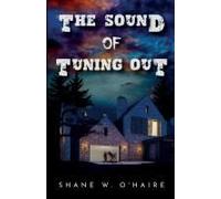 The Sound Of Tuning Out